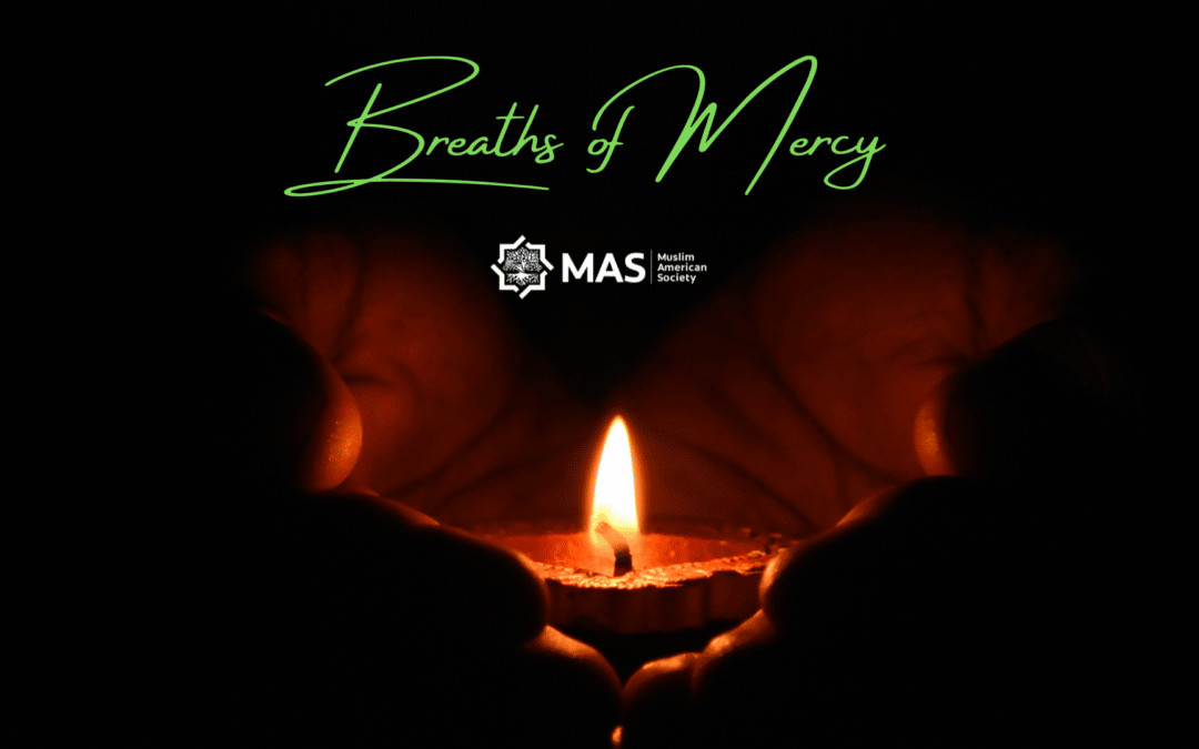 Breaths of Mercy