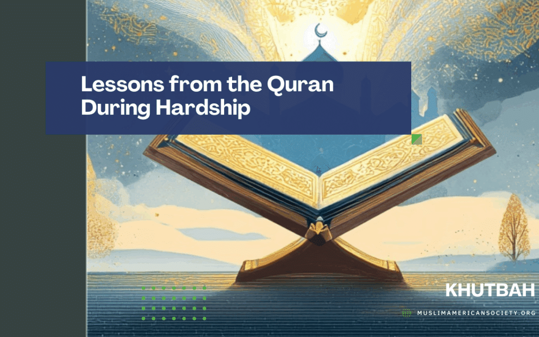 Lessons from Quran During Hardship