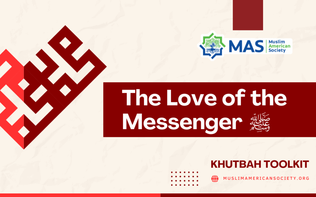 The Love of the Messenger ﷺ