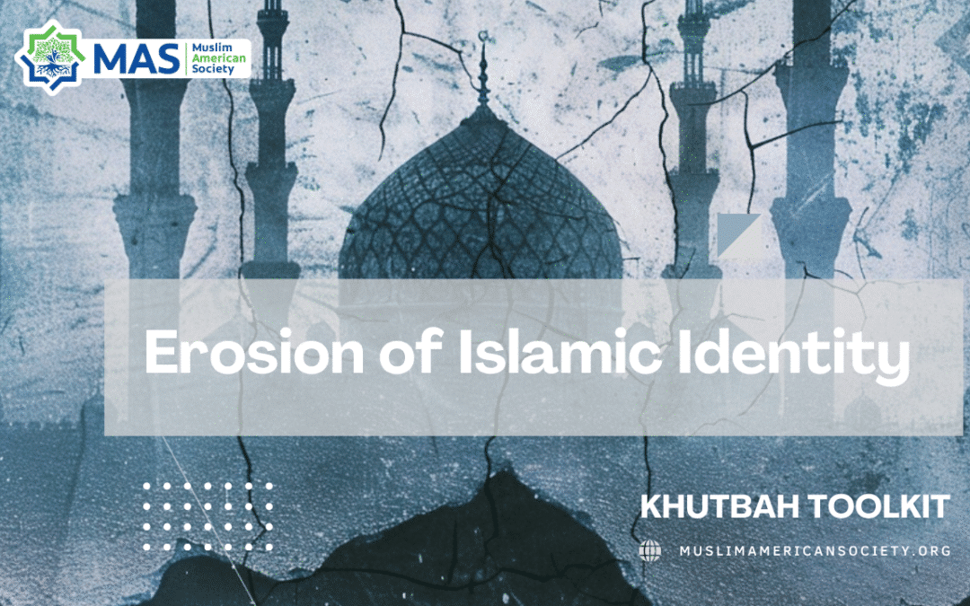 Erosion of Islamic Identity