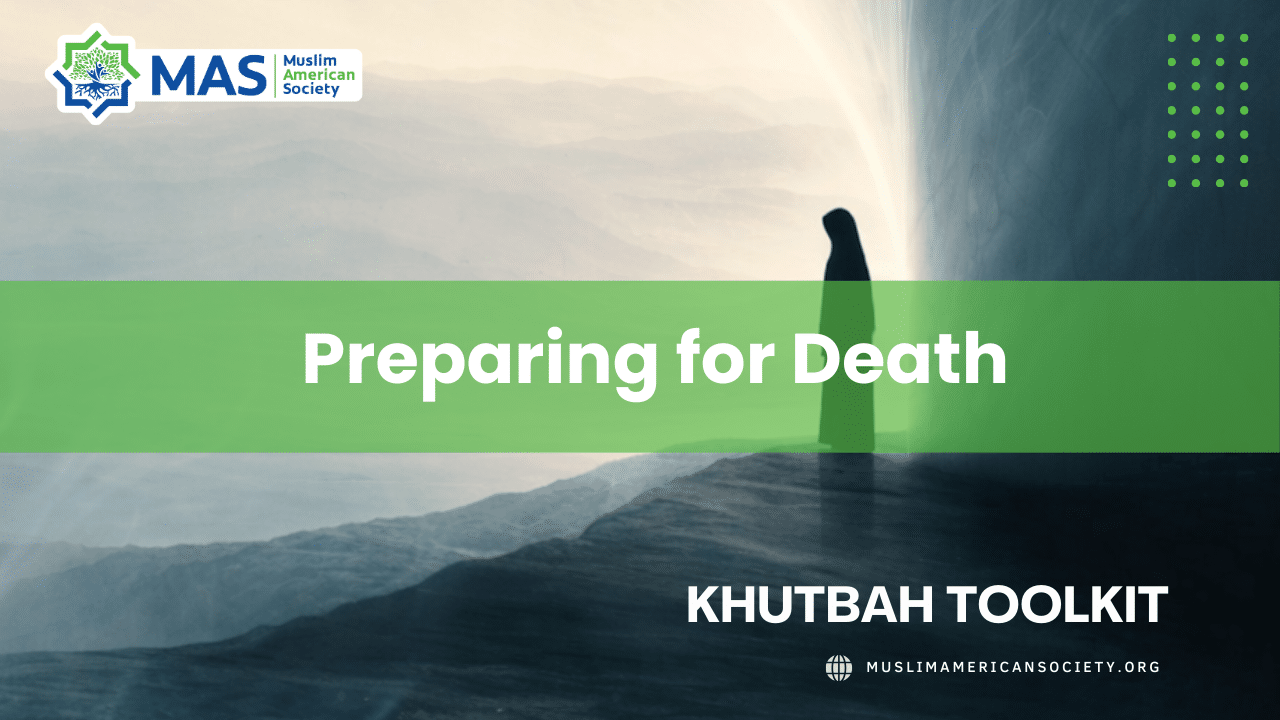 Khutbah on Preparing for Death