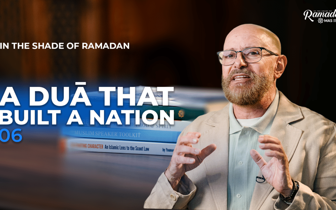 A Dua for A Barren Desert to Bloom • Duas of U’lul Azm | ISR S15 Ep6 with Imad Bayoun