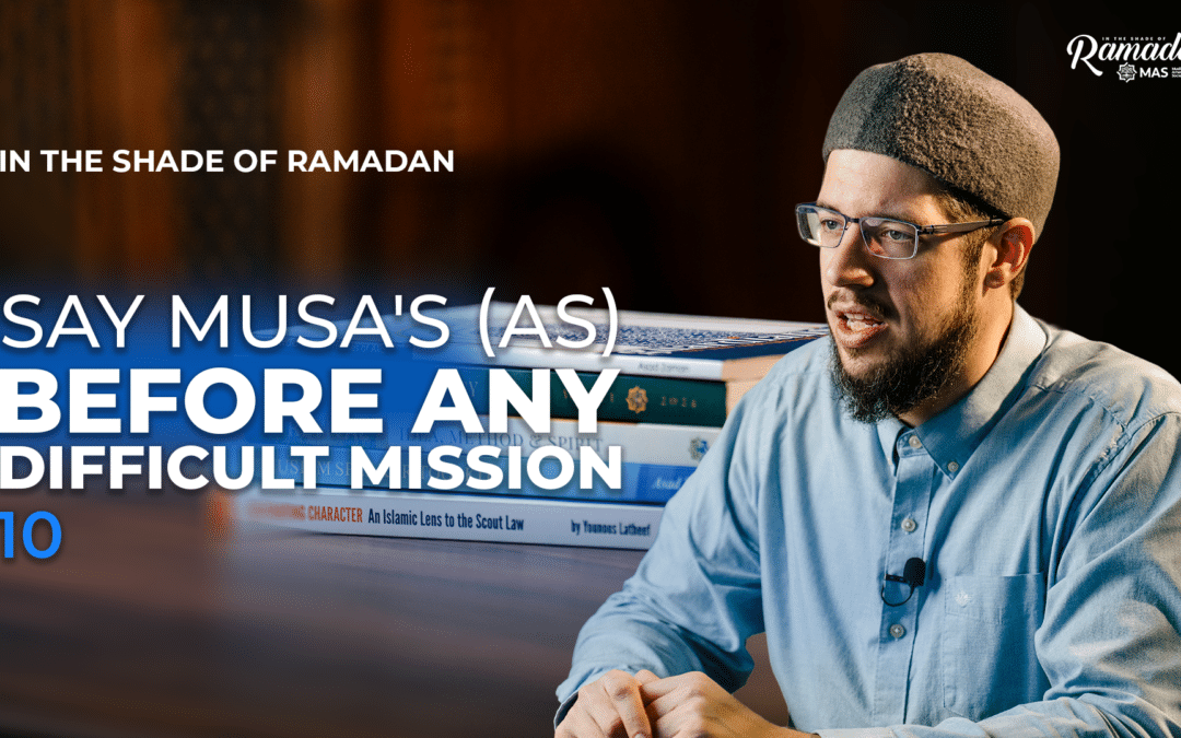 A Call for Confidence • Duas of U’lul Azm | ISR S15 Ep10 with Tom Facchine