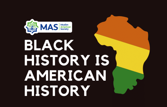 Black History Is American History — and Islamic History