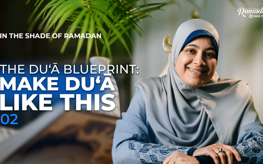 The Better Way to Make Dua • Duas of U’lul Azm | ISR S15 Ep2 with Eaman Attia