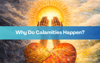 Why Do Calamities Happen?