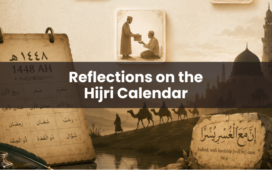 Ashura Reflections/Reflections on The Hijri Calendar